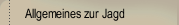 Allgemeines zur Jagd